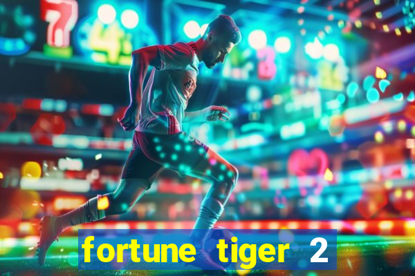 fortune tiger 2 revenge demo